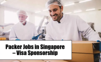 Packing Helper Jobs in Singapore 2026 – Visa Sponsorship